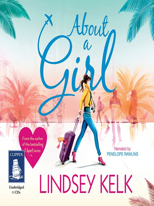 Title details for About a Girl by Lindsey Kelk - Available